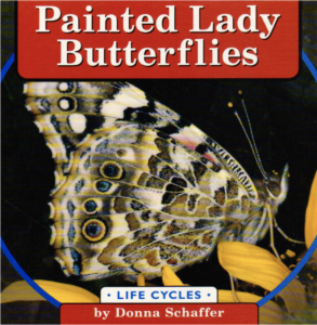 Cover of Painted Lady Butterflies by Donna Schaffer, featuring a photograph of a real butterfly on a dark background.